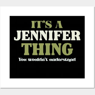 It's a Jennifer Thing You Wouldn't Understand Posters and Art